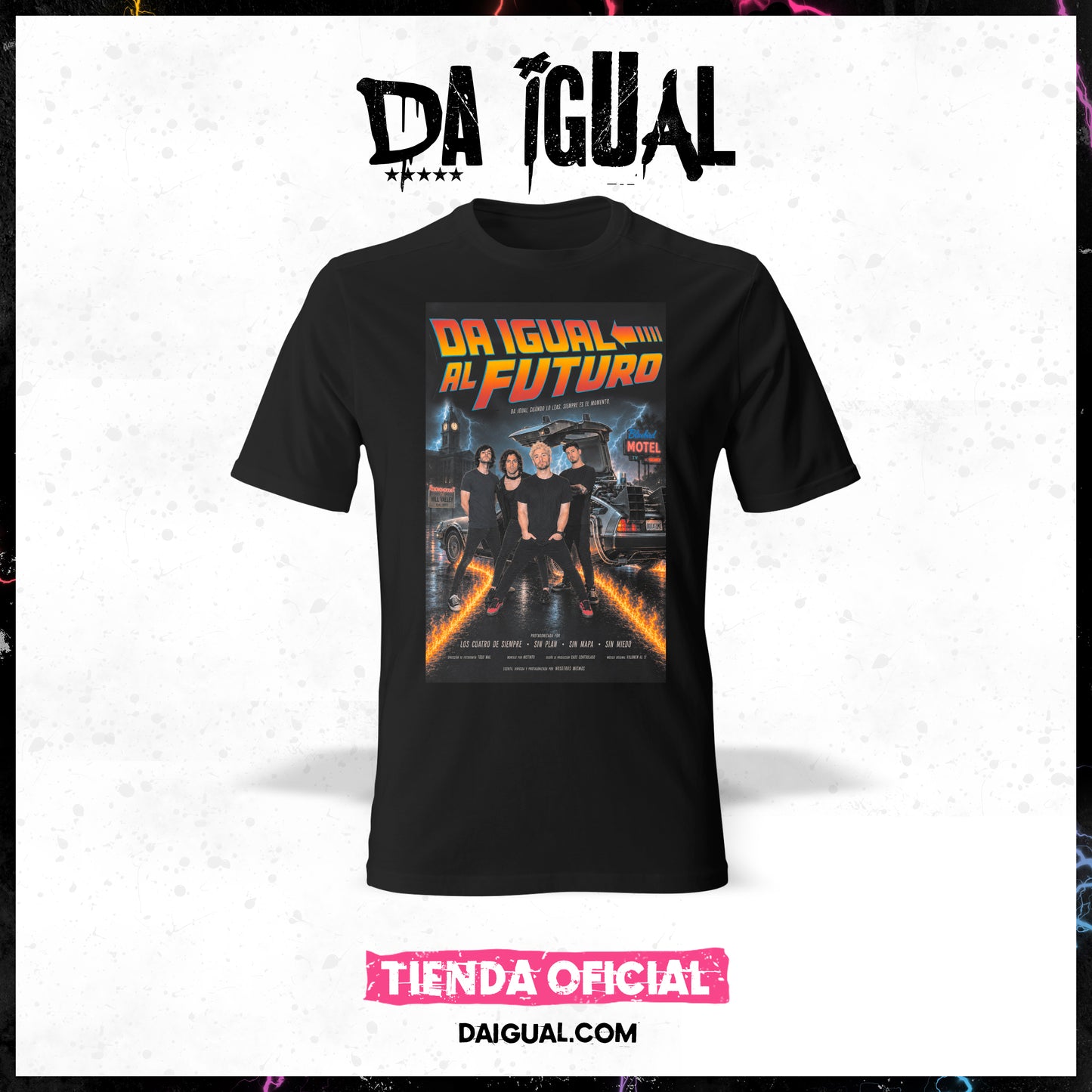 Camiseta Da Igual Oficial (Da Igual Al Futuro)